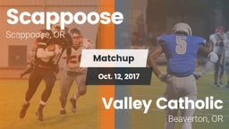 Matchup: Scappoose High vs. Valley Catholic  2017