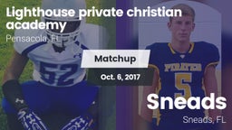 Matchup: Lighthouse private c vs. Sneads  2017