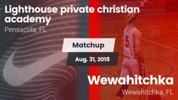 Matchup: Lighthouse Private C vs. Wewahitchka  2018