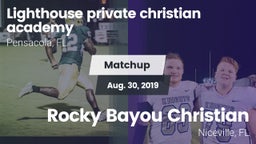 Matchup: Lighthouse Private C vs. Rocky Bayou Christian  2019