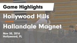 Hollywood Hills  vs Hallandale Magnet  Game Highlights - Nov 30, 2016