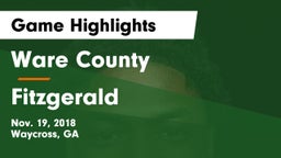 Ware County  vs Fitzgerald  Game Highlights - Nov. 19, 2018