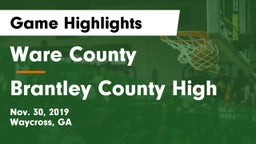 Ware County  vs Brantley County High Game Highlights - Nov. 30, 2019