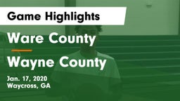 Ware County  vs Wayne County  Game Highlights - Jan. 17, 2020