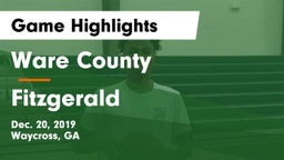 Ware County  vs Fitzgerald  Game Highlights - Dec. 20, 2019