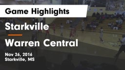 Starkville  vs Warren Central  Game Highlights - Nov 26, 2016