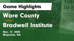 Ware County  vs Bradwell Institute Game Highlights - Nov. 17, 2020