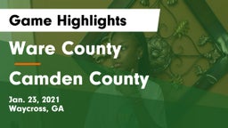 Ware County  vs Camden County  Game Highlights - Jan. 23, 2021