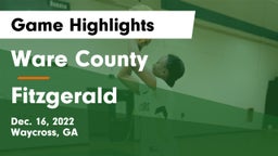 Ware County  vs Fitzgerald  Game Highlights - Dec. 16, 2022