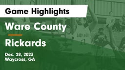 Ware County  vs Rickards  Game Highlights - Dec. 28, 2023