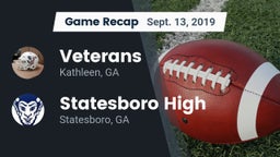 Recap: Veterans  vs. Statesboro High 2019