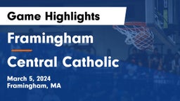 Framingham  vs Central Catholic  Game Highlights - March 5, 2024