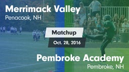 Matchup: Merrimack Valley vs. Pembroke Academy 2016