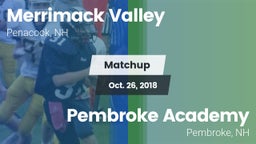 Matchup: Merrimack Valley vs. Pembroke Academy 2018