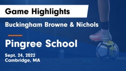 Buckingham Browne & Nichols  vs Pingree School Game Highlights - Sept. 24, 2022