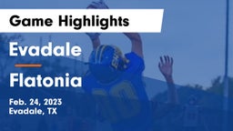 Evadale  vs Flatonia  Game Highlights - Feb. 24, 2023