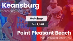 Matchup: Keansburg High vs. Point Pleasant Beach  2017