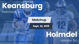Matchup: Keansburg High vs. Holmdel  2018