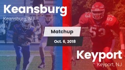 Matchup: Keansburg High vs. Keyport  2018