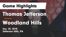 Thomas Jefferson  vs Woodland Hills  Game Highlights - Jan. 25, 2018