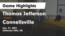 Thomas Jefferson  vs Connellsville  Game Highlights - Jan. 21, 2021