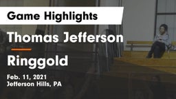 Thomas Jefferson  vs Ringgold  Game Highlights - Feb. 11, 2021