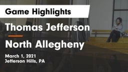 Thomas Jefferson  vs North Allegheny  Game Highlights - March 1, 2021