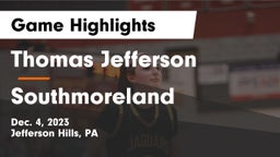 Thomas Jefferson  vs Southmoreland  Game Highlights - Dec. 4, 2023