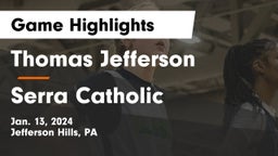 Thomas Jefferson  vs Serra Catholic  Game Highlights - Jan. 13, 2024