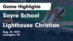 Sayre School vs Lighthouse Christian Game Highlights - Aug. 24, 2019
