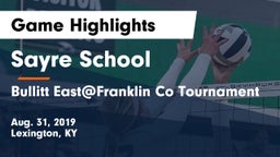 Sayre School vs Bullitt East@Franklin Co Tournament Game Highlights - Aug. 31, 2019