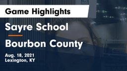 Sayre School vs Bourbon County Game Highlights - Aug. 18, 2021