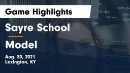Sayre School vs Model Game Highlights - Aug. 30, 2021