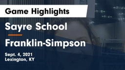 Sayre School vs Franklin-Simpson  Game Highlights - Sept. 4, 2021