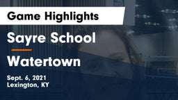 Sayre School vs Watertown Game Highlights - Sept. 6, 2021
