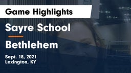 Sayre School vs Bethlehem Game Highlights - Sept. 18, 2021