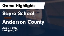 Sayre School vs Anderson County Game Highlights - Aug. 31, 2022