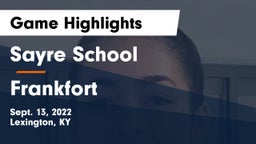 Sayre School vs Frankfort Game Highlights - Sept. 13, 2022