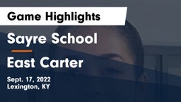 Sayre School vs East Carter Game Highlights - Sept. 17, 2022