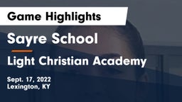 Sayre School vs Light Christian Academy Game Highlights - Sept. 17, 2022