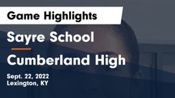 Sayre School vs Cumberland High  Game Highlights - Sept. 22, 2022