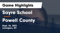 Sayre School vs Powell County  Game Highlights - Sept. 26, 2022
