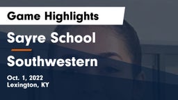 Sayre School vs Southwestern Game Highlights - Oct. 1, 2022