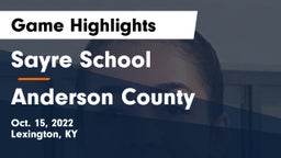Sayre School vs Anderson County Game Highlights - Oct. 15, 2022