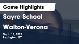 Sayre School vs Walton-Verona  Game Highlights - Sept. 15, 2023