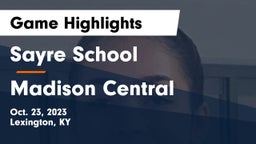 Sayre School vs Madison Central  Game Highlights - Oct. 23, 2023