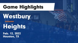 Westbury  vs Heights  Game Highlights - Feb. 12, 2022