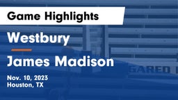 Westbury  vs James Madison  Game Highlights - Nov. 10, 2023