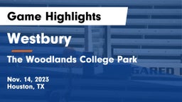 Westbury  vs The Woodlands College Park  Game Highlights - Nov. 14, 2023