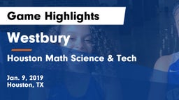 Westbury  vs Houston Math Science & Tech  Game Highlights - Jan. 9, 2019
